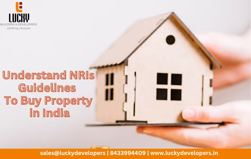 Understand NRIs Guidelines to Buy Property in India