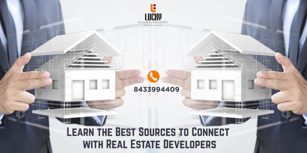 Learn the Best Sources to Connect with Real Estate Developers